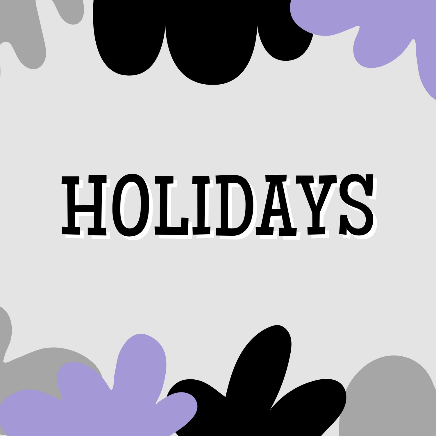 Holidays