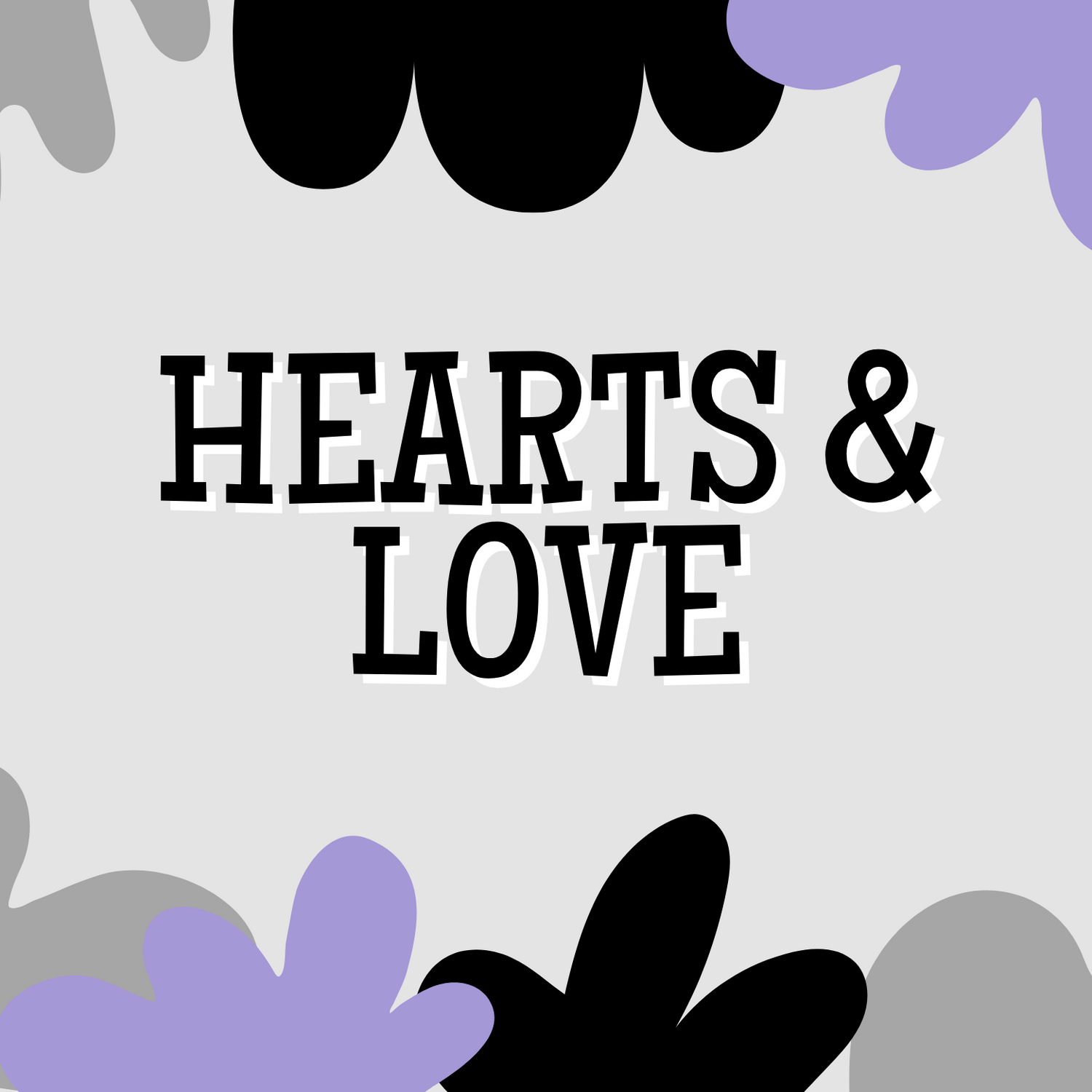 Hearts & Love