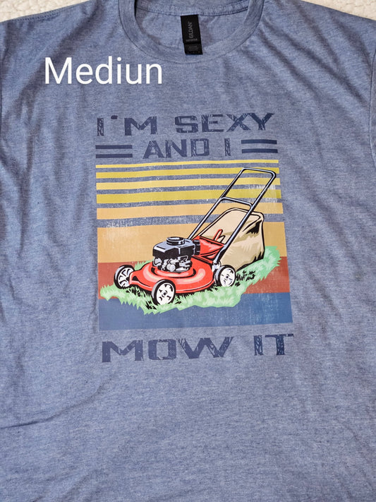Sexy and I Mow It (Medium)